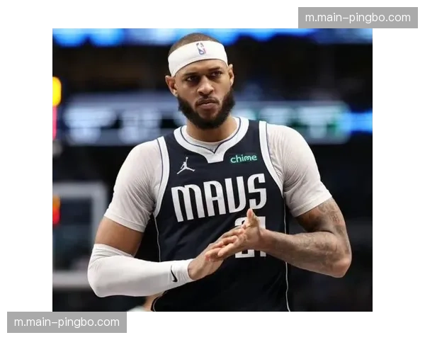 加福德右脚踝伤病管理出战存疑 独行侠篮下终结效率受影响